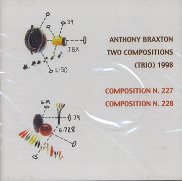 TWO COMPOSITIONS (trio) 1998,Anthony Braxton