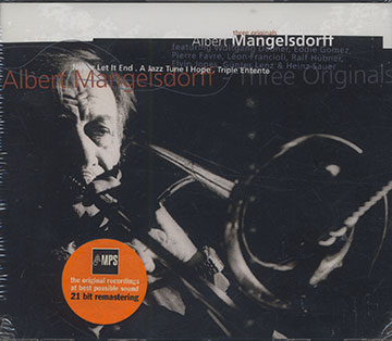 Three Originals - Never let it end - A jazz tune i hope - Triple entente,Albert Mangelsdorff