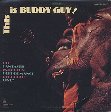 This is BUDDY GUY !,Buddy Guy
