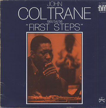 FIRST STEPS,John Coltrane