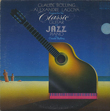 Concerto for Classic Guitar and Jazz,Claude Bolling , Alexandre Lagoya