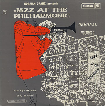 JAZZ AT THE PHILHARMONIC Original Volume1,Norman Granz