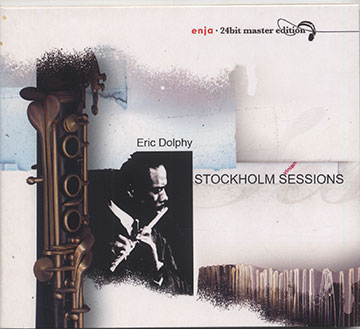STOCKHOLM SESSIONS,Eric Dolphy