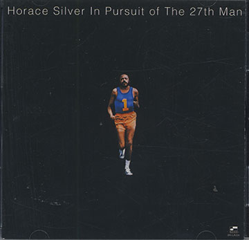 IN PURSUIT OF THE 27th MAN,Horace Silver