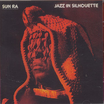 JAZZ IN SILHOUETTE,Sun Ra
