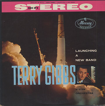 LAUNCHING A NEW BAND,Terry Gibbs