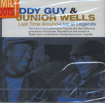 Last Time Around-Live at Legends,Buddy Guy , Junior Wells