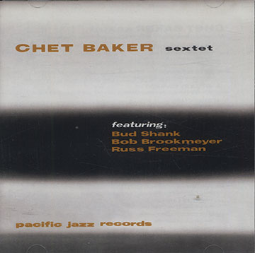 CHET BAKER Sextet,Chet Baker