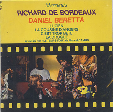 Messieurs,Daniel Beretta , Richard Bordeaux , Christian Gaubert