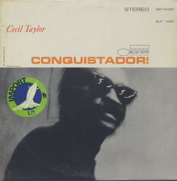CONQUISTADOR !,Cecil Taylor