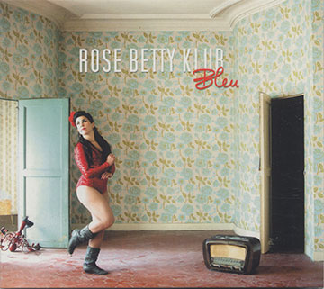 BLEU,Marte Nosmas ,  Rose Betty Club