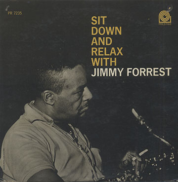 SIT DOWN AND RELAX WITH,Jimmy Forrest