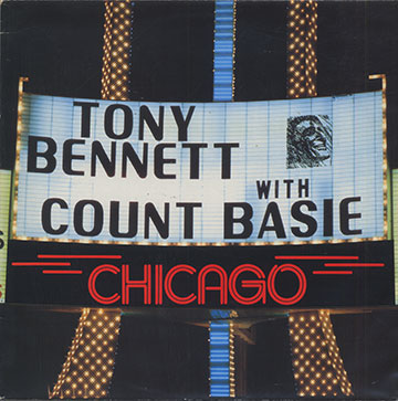 CHICAGO,Count Basie , Tony Bennett