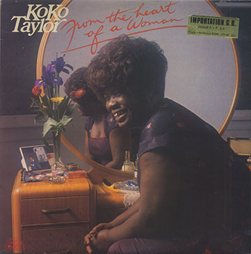 From the heart of a woman,Koko Taylor