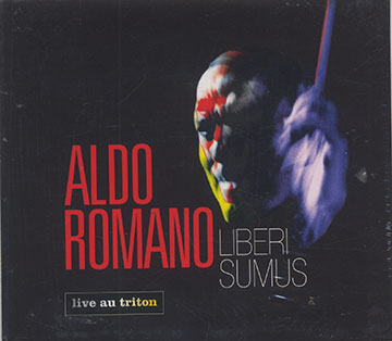 LIBERI SUMUS,Aldo Romano