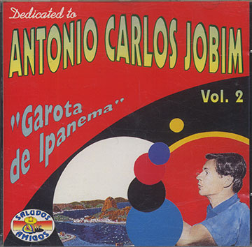 Dedicated to Antonio Carlos Jobim Vol.2,Antonio Carlos Jobim ,  Various Artists
