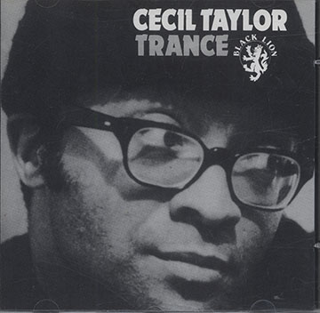 TRANCE,Cecil Taylor