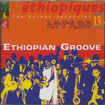 ETHIOPIAN GROOVE,Almayehu Eshte