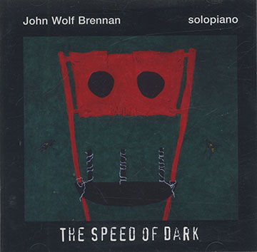 THE SPEED OF DARK,John Wolf Brennan