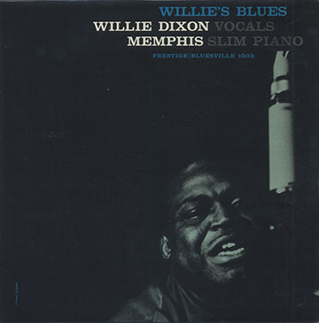 WILLIE'S BLUES,Willie Dixon , Memphis Slim