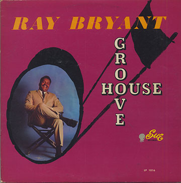 GROOVE HOUSE,Ray Bryant