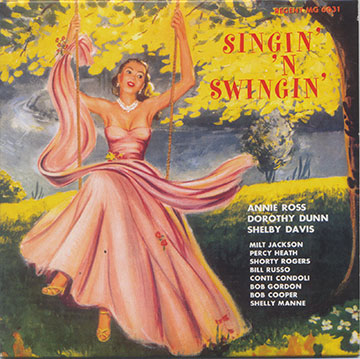 SINGIN'N SWINGIN',Shelby Davis , Dorothy Dunn , Annie Ross