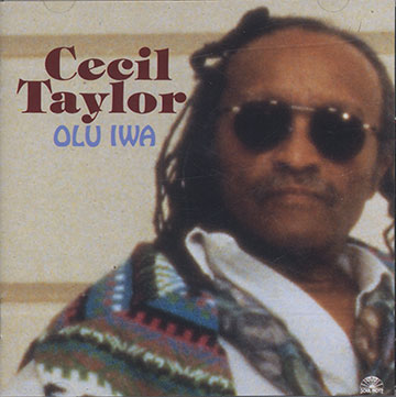 OLU IWA,Cecil Taylor
