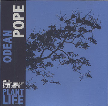 PLANT LIFE,Odean Pope