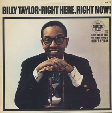 RIGHT HERE, RIGHT NOW,Billy Taylor