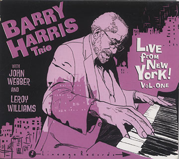 Live from New York ! Vol. one,Barry Harris