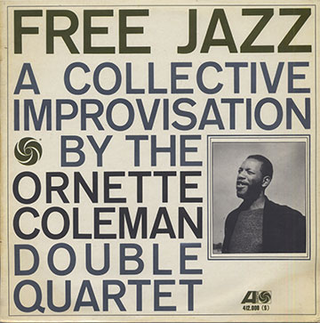 Free Jazz,Ornette Coleman