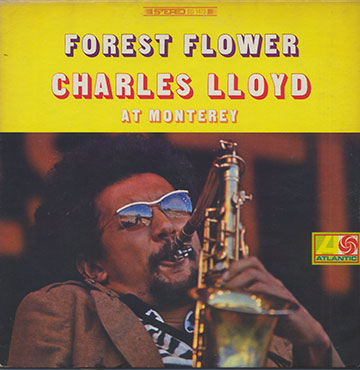 Forest Flower,Charles Lloyd