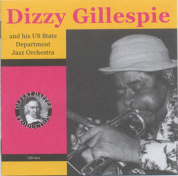 and his US State Department Jazz Orchestra,Dizzy Gillespie