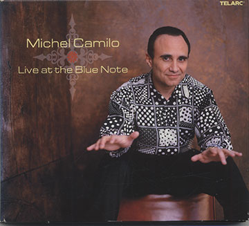 Live At The Blue Note, Michel Camilo