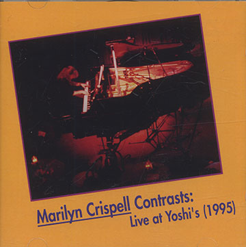 Contrasts : Live At Yoshi's 27 June 1995,Marilyn Crispell