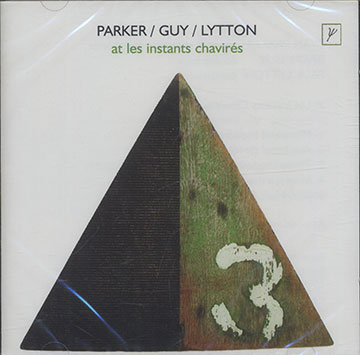 at Les Instants Chavirs,Barry Guy , Paul Lytton , Evan Parker