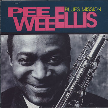 Blues Mission,Pee Wee Ellis