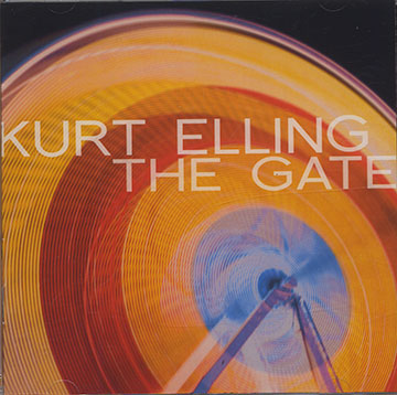 The Gate,Kurt Elling