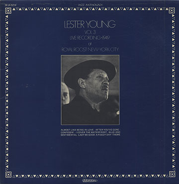 Live Recording 1949 At The Royal Roost Volume 3,Lester Young