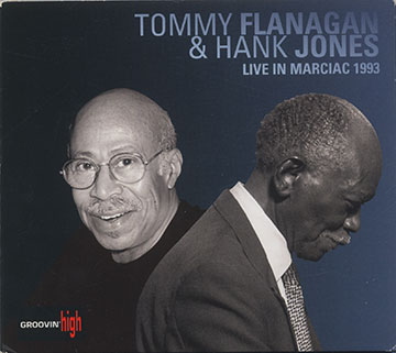 Live in Marciac 1993,Tommy Flanagan , Hank Jones