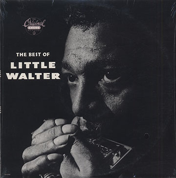 The Best Of LITTLE WALTER,Little Walter
