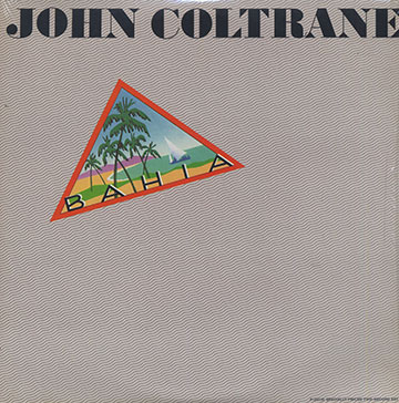 Bahia,John Coltrane