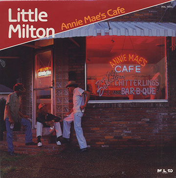 Annie Mae's Caf,Little Milton