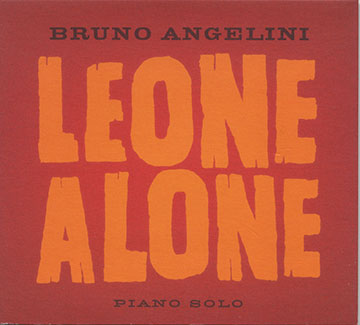 Leone Alone,Bruno Angelini