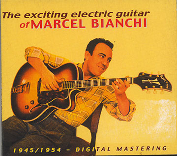 The exciting electric guitar,Marcel Bianchi