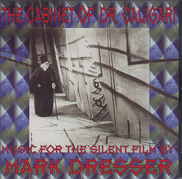 The Cabinet Of Dr. Caligari,Mark Dresser