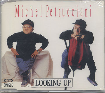 Looking Up,Michel Petrucciani