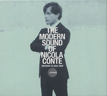 The Modern Sound of Nicola Conte,Nicola Conte