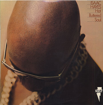 Hot Buttered Soul,Isaac Hayes