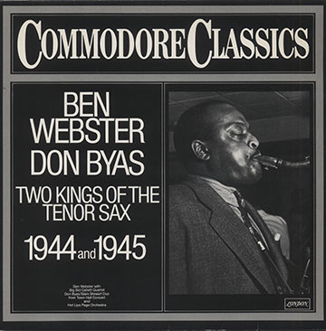 Two Kings Of The Tenor Sax 1944 and 1945,Ben Webster